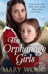 The Orphanage Girls (A moving historical saga about friendship and family) - kniha z kategorie Společenská beletrie