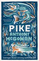 Pike - Anthony McGowan - kniha z kategorie Pro děti