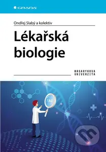 Lékařská biologie - Ondřej Slabý
