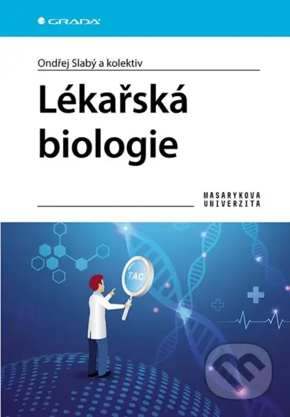 Lékařská biologie - Ondřej Slabý