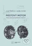Piestový motor (Teória leteckých piestových motorov) - kniha z kategorie Učebnice a slovníky