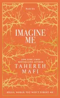 Imagine Me - Tahereh Mafi