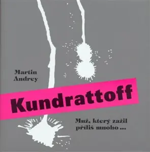 Kundrattoff - Martin Andrey, Joachym Beruschka