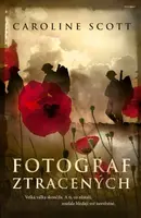 Fotograf ztracených (Defekt) - Caroline Scott