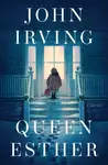Queen Esther - John Irving