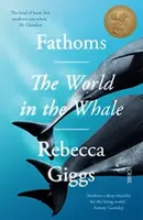 Fathoms - Rebecca Giggs