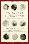 The Sacred Enneagram - Christopher L. Heuertz