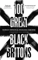 100 Great Black Britons - Angelina Osborne, Patrick Vernon