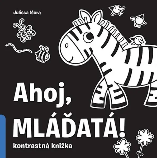 Ahoj, mláďatá! - Kontrastná knižka