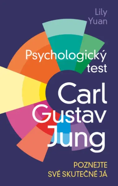Psychologický test - Poznejte své skutečné já (kniha a 52 karet) - Carl Gustav Jung