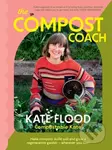 The Compost Coach (Make compost, build soil and grow a regenerative garden - wherever you live!) - kniha z kategorie Motivace a seberozvoj