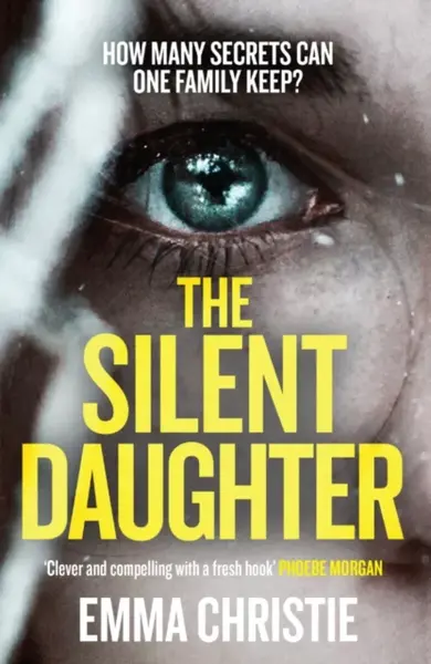 The Silent Daughter - Emma Christie
