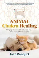 Animal Chakra Healing - Joan Ranquet