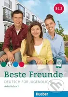Beste Freunde B1.2: Deutsch für Jugendliche (Deutsch als Fremdsprache / Arbeitsbuch)