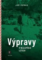 Výpravy v nejlepších letech - Jiří Peňás