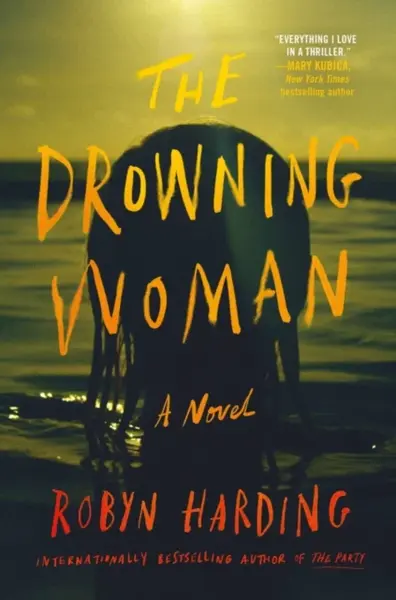 The Drowning Woman - Robyn Harding