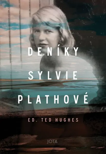 Deníky Sylvie Plathové - Sylvia Plathová - e-kniha