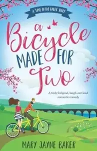 A Bicycle Made for Two - Mary Jayne Baker