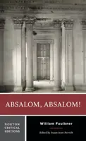 Absalom, Absalom! - William Faulkner