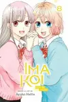 Ima Koi: Now I´m in Love 8 - Ayuko Hatta