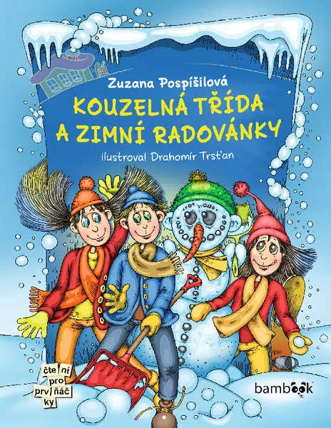 Kniha: Kouzelná třída a zimní radovánky od Pospíšilová Zuzana