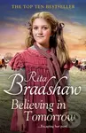 Believing in Tomorrow (Heart-warming Historical Fiction from the Top Ten Bestseller) - kniha z kategorie Romantika