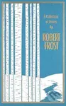 Collection of Poems by Robert Frost - -