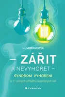 E-kniha: Zářit a nevyhořet od Moravcová Iva