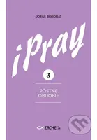 iPray 3: Pôstne obdobie - Jorge Boronat - kniha z kategorie Křesťanství
