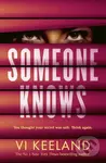 Someone Knows (A gripping thriller with a twist you'll never guess)