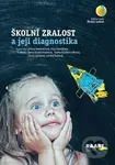 Školní zralost a její diagnostika - Jiřina Bednářová - kniha z kategorie Psychodiagnostika