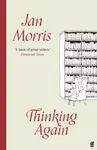 Thinking Again - Jan Morris