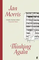 Thinking Again - Jan Morris