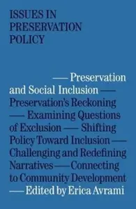 Preservation and Social Inclusion - Erica Avrami