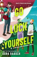Go Luck Yourself - Sara Raaschová