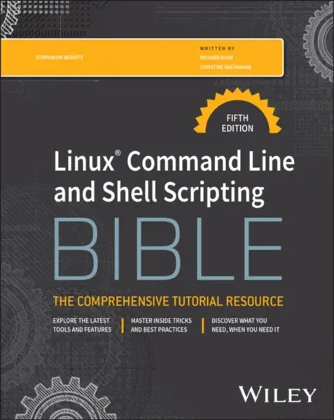 Linux Command Line and Shell Scripting Bible - Christine Bresnahan, Richard Blum