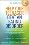 Help Your Teenager Beat an Eating Disorder, Third Edition - James Lovelock, Daniel , United States) Le Grange