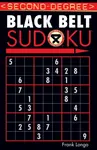 Second-Degree Black Belt SudokuÂ® - Frank Longo