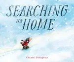 Searching for Home - Chantal Bourgonje