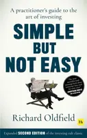 Simple But Not Easy (Second Edition) - Richard Oldfield