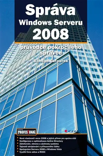 E-kniha: Správa Windows Serveru 2008 od Cafourek Bohdan