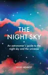 The Night Sky - Nigel Henbest