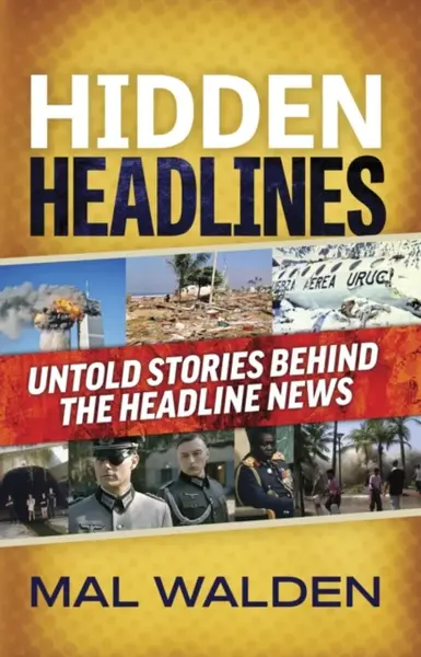 Hidden Headlines - Mal Walden