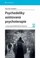 Psychedeliky asistovaná psychoterapie - Filip Tylš