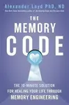 The Memory Code - Alex Loyd