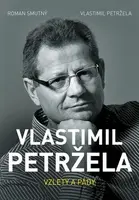 Vlastimil Petržela: Vzlety a pády (poškozená) - Roman Smutný, Vlastimil Petržela