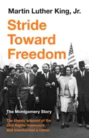 Stride Toward Freedom - Martin Luther King jr.