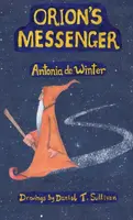 Orion's Messenger - Antonia de Winter