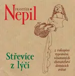 Střevíce z lýčí - František Nepil - audiokniha