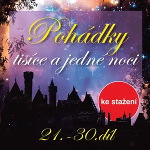 Pohádky tisíce a jedné noci 21-30 - audiokniha